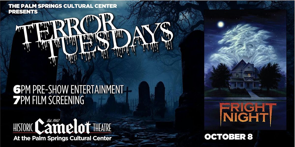 Terror Tuesdays are Back  with FRIGHT NIGHT!