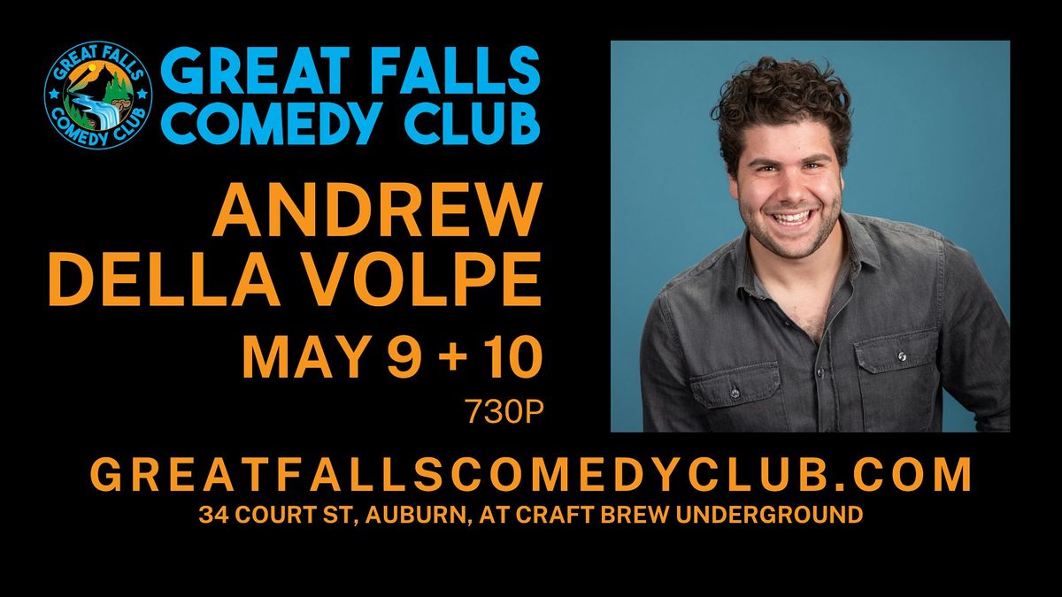 Andrew Della Volpe @ Great Falls Comedy Club