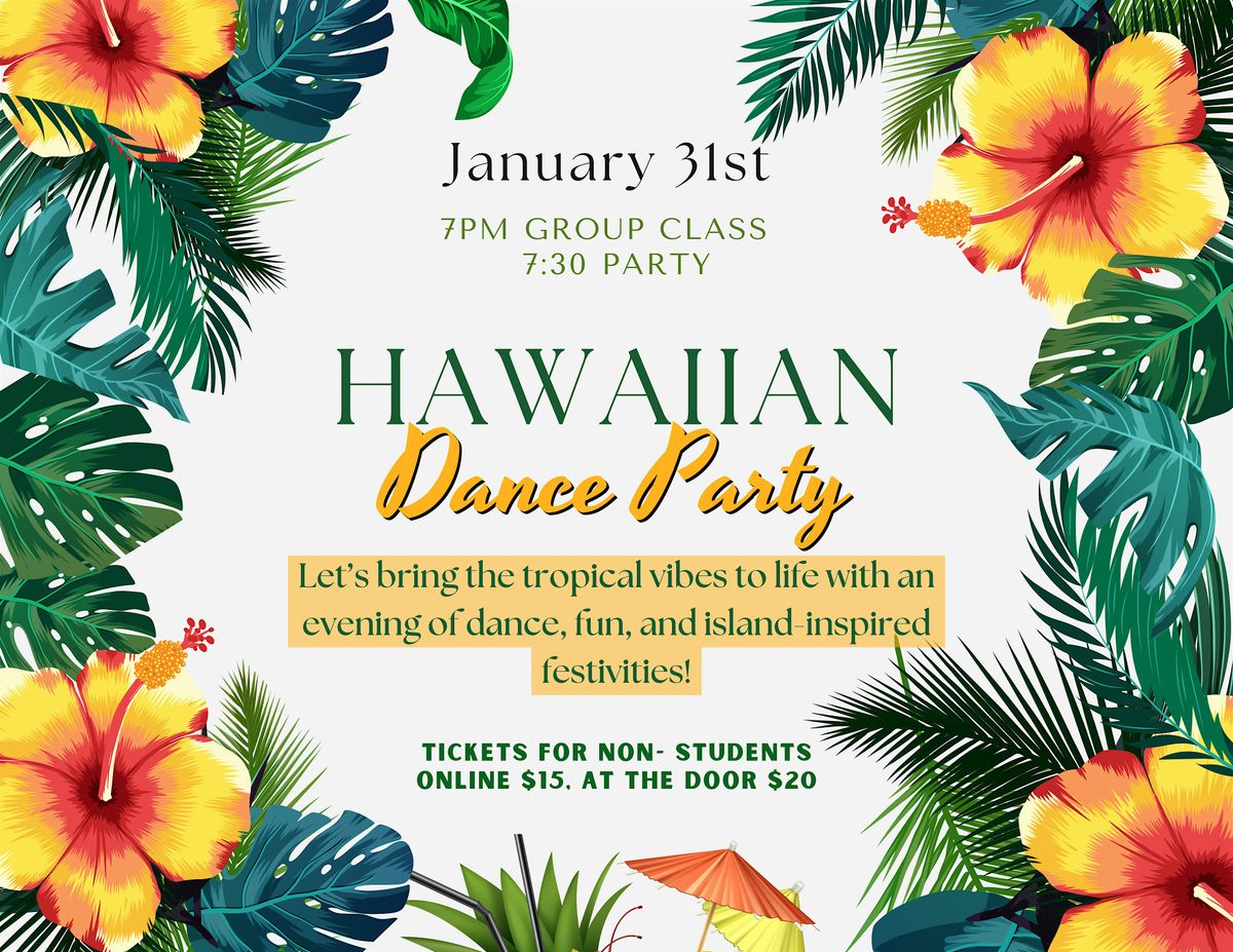 Hawaiian Vibes Dance Party