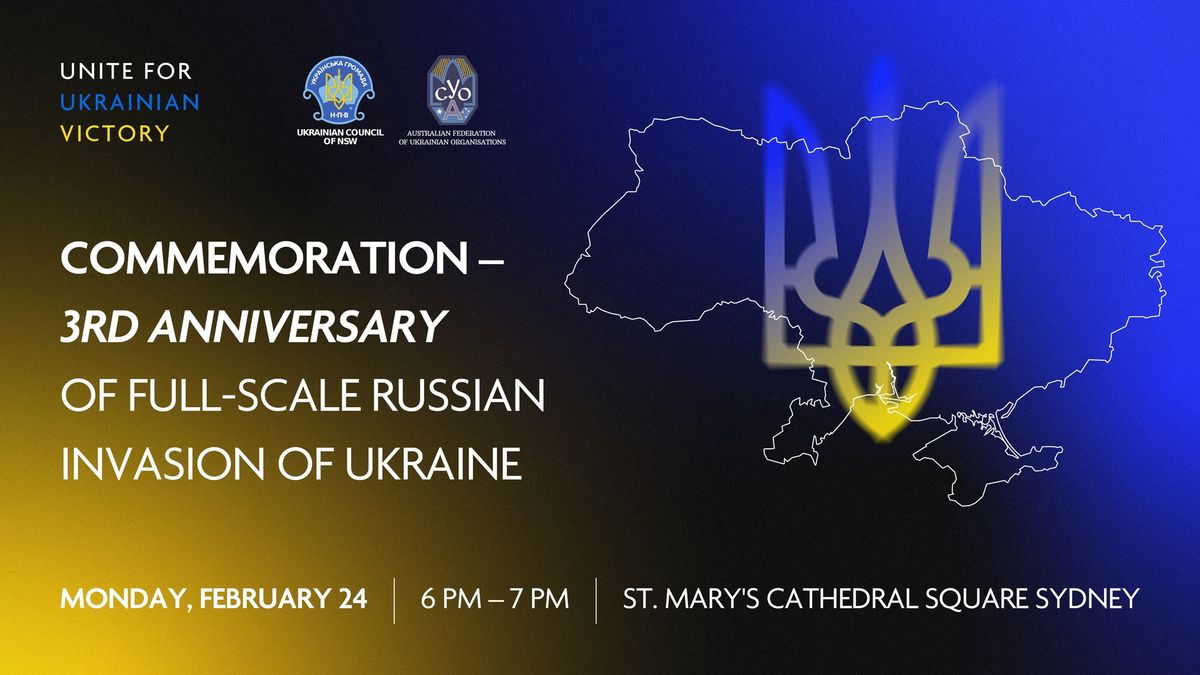 Commemoration - 3rd Anniversary of Full-Scale russian Invasion of Ukraine