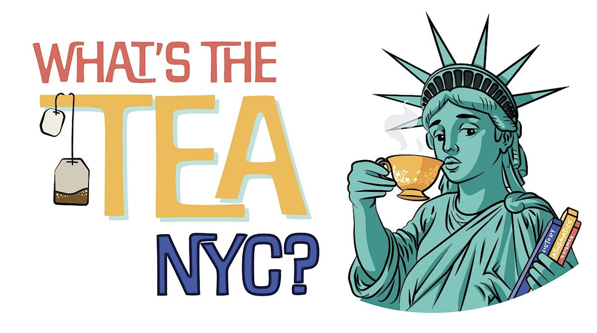 "Spilling the Tea on NYC Education" Campaign Launch