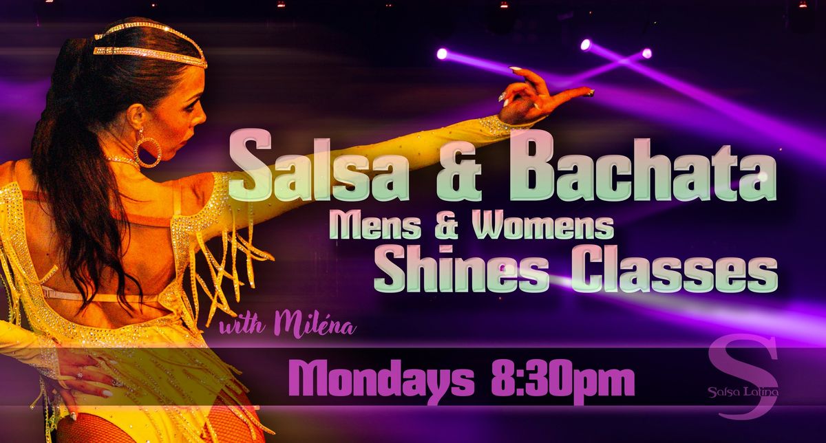 Salsa & Bachata Shines Classes