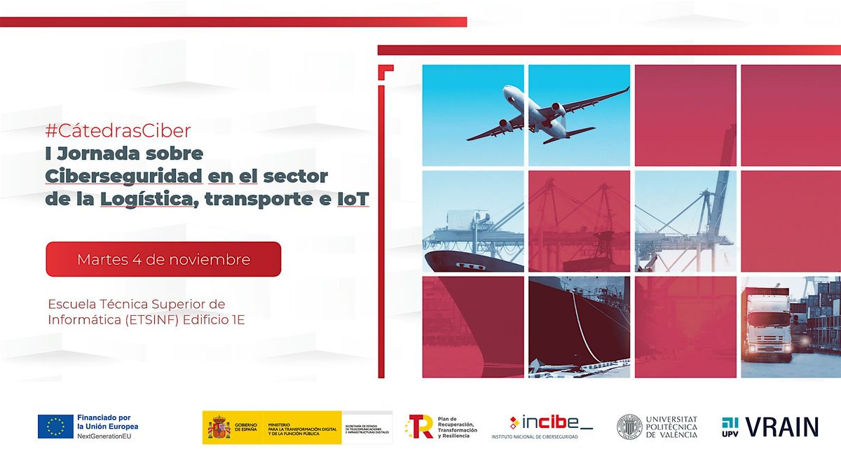 I Jornada sobre Ciberseguridad en  log\u00edstica, transporte e IoT