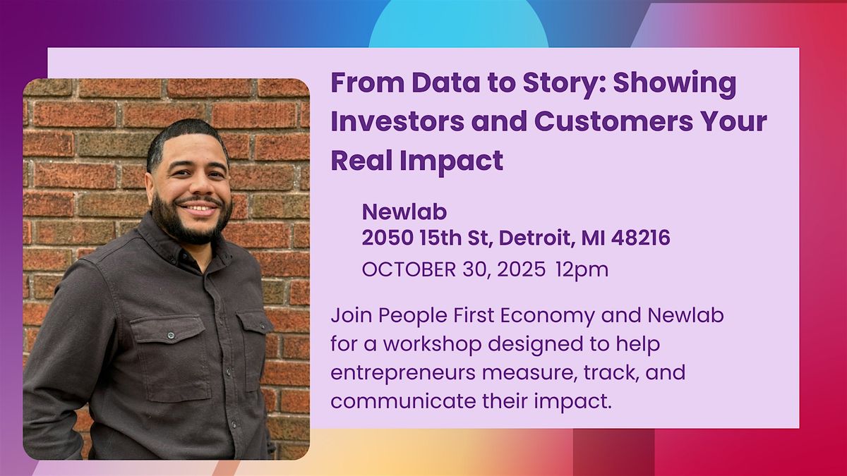 From Data to Story: Showing Investors and Customers Your Real Impact