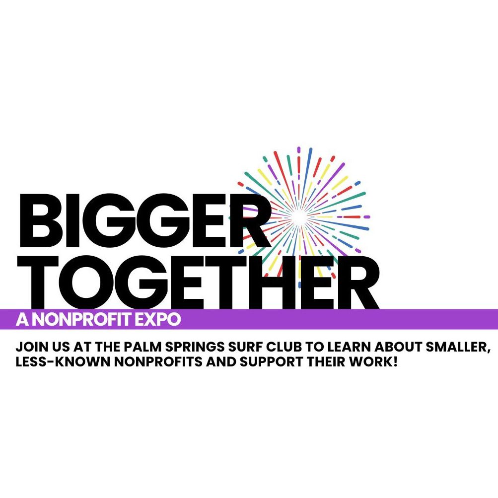 Bigger Together: A Nonprofit Expo