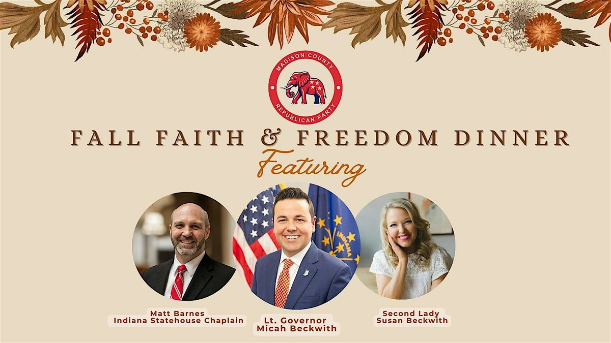 Madison County Republican Party Fall Faith & Freedom Dinner