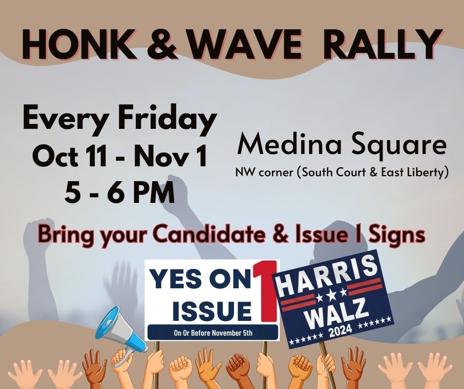 Honk and Wave, Medina Square Fridays,  from 5pm - 6pm, Oct 11 - Nov 1