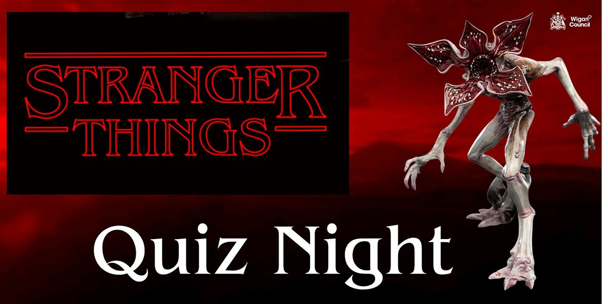 Stranger Things Quiz Night at Leigh library!