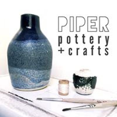 Piper Pottery + Crafts