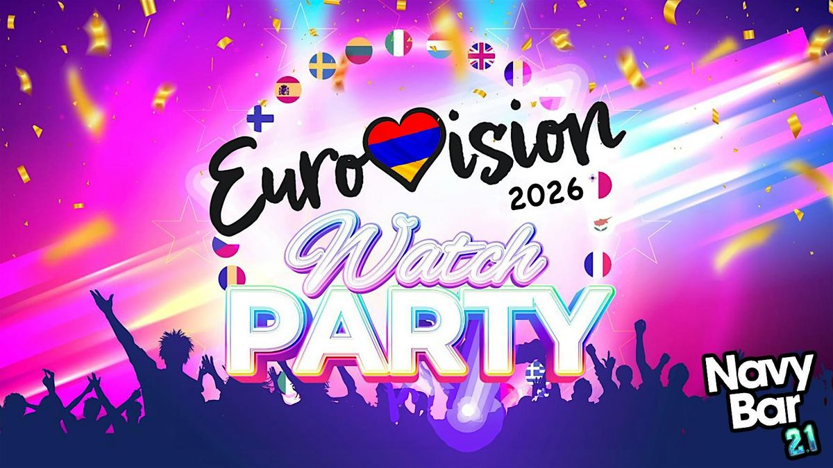 Navy Bar 2.1 hosts... Eurovision Party - The Main Event ( Saturday )
