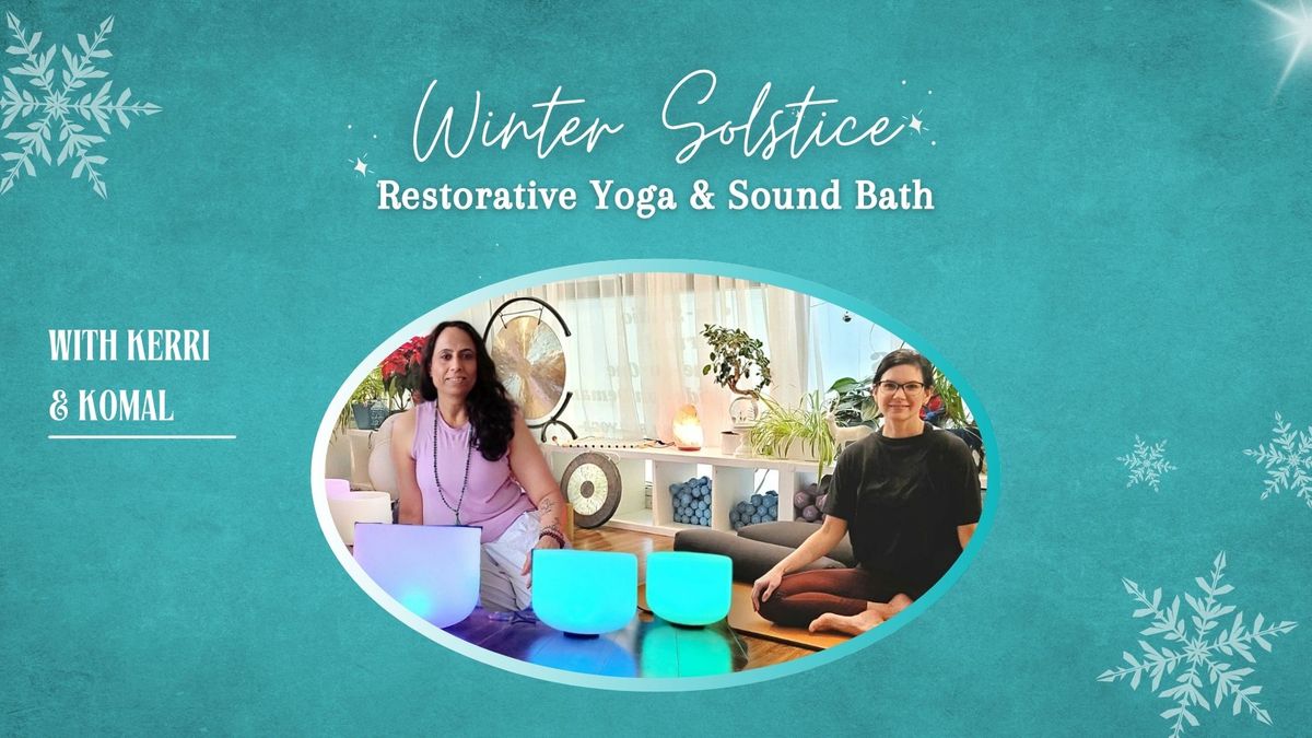 Winter Solstice: Restorative Yoga & Sound Bath