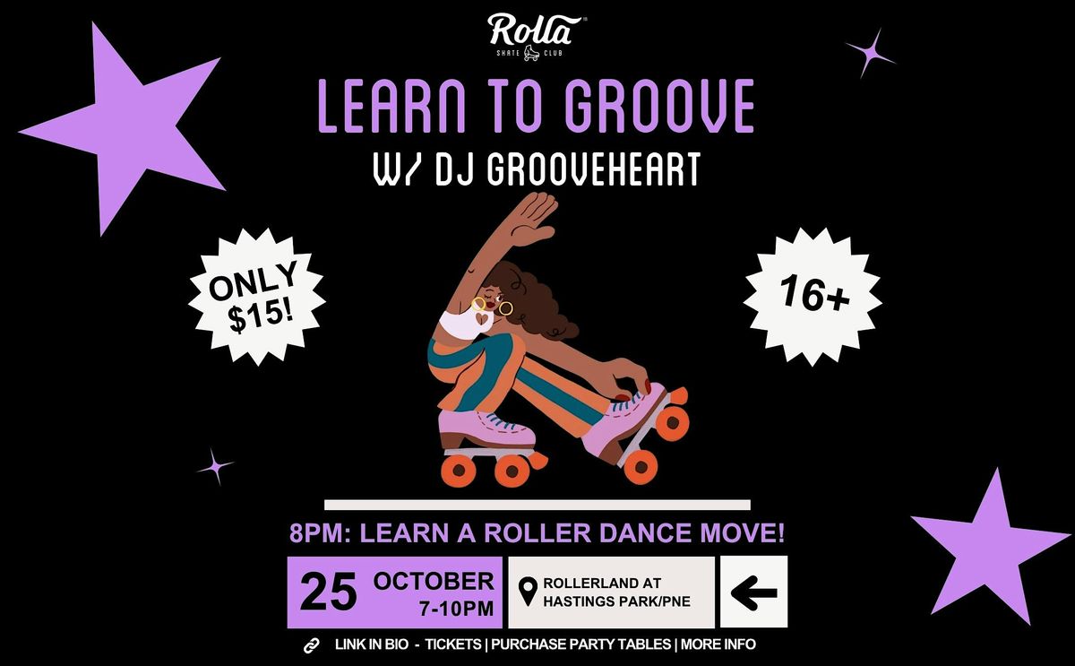Learn to Groove Skate Party w\/ DJ GROOVEHEART