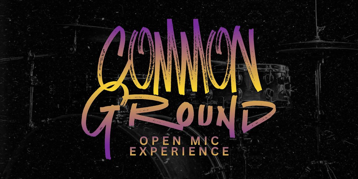 Common Ground Open Mic