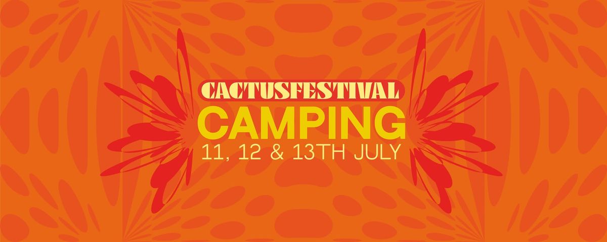 Cactusfestival Camping 2025