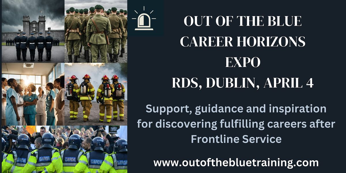 The Out of the Blue Career Horizons Expo: Dublin 2025