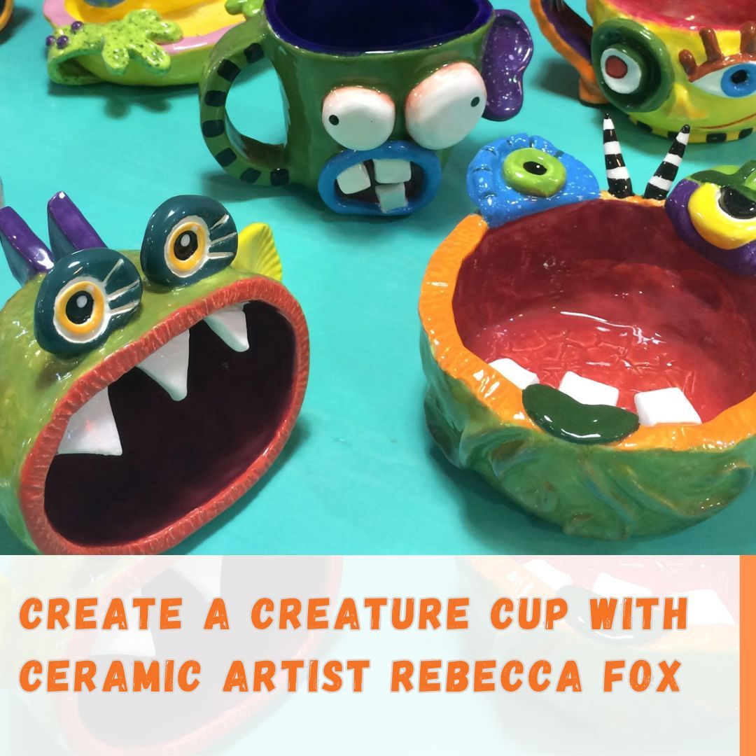 Create a Creature Cup with Ceramic Artist rebecca fox