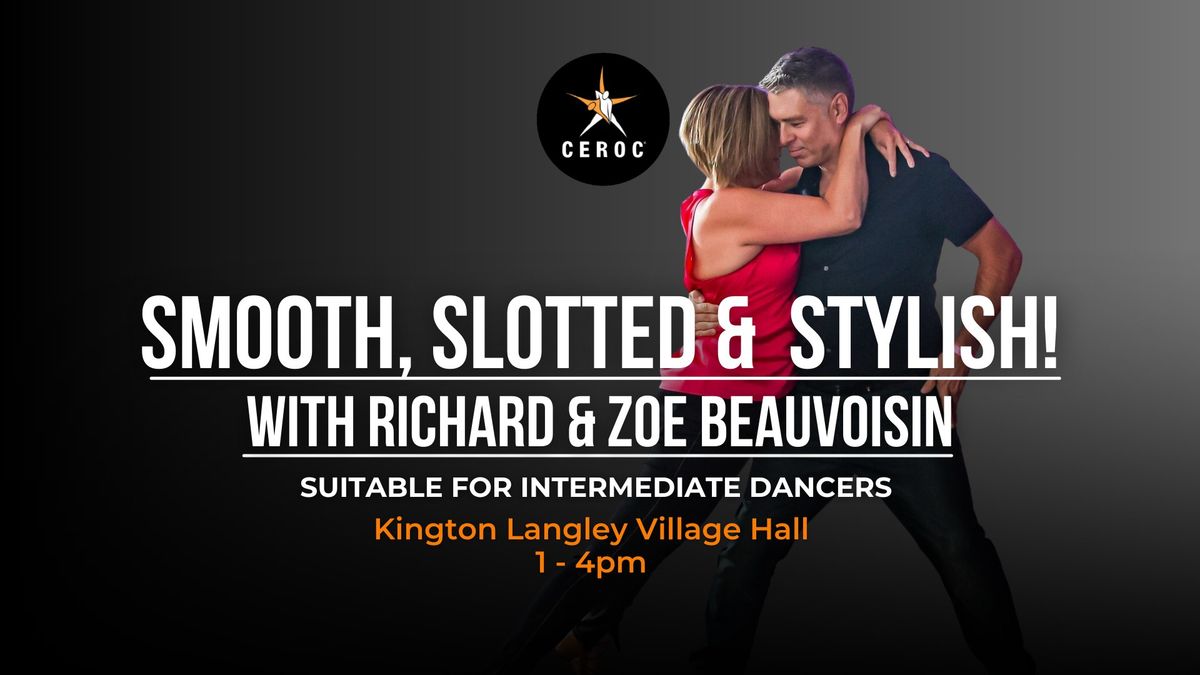 Smooth, Slotted & Stylish with Richard & Zoe