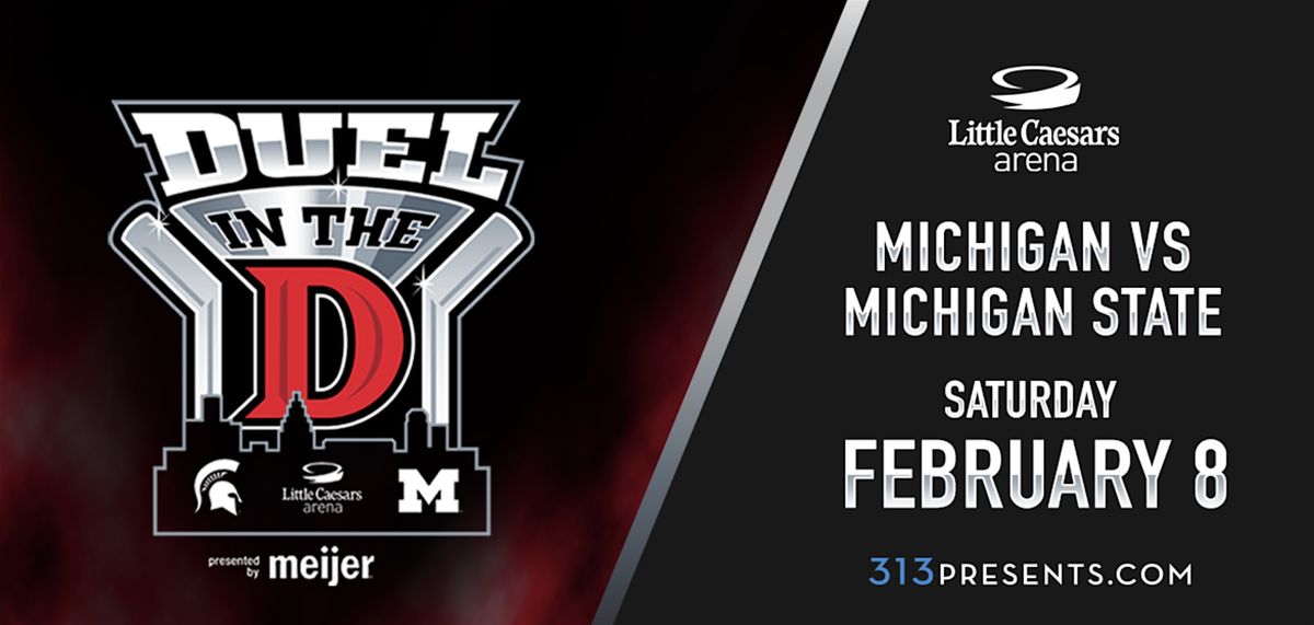 Duel in the D with the Detroit Spartans MSU v UofM  at LCA ($50 per ticket)