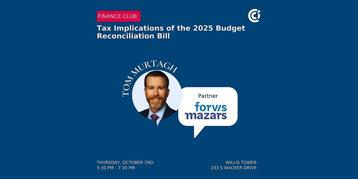 Tax Implications of the 2025 Budget Reconciliation Bill