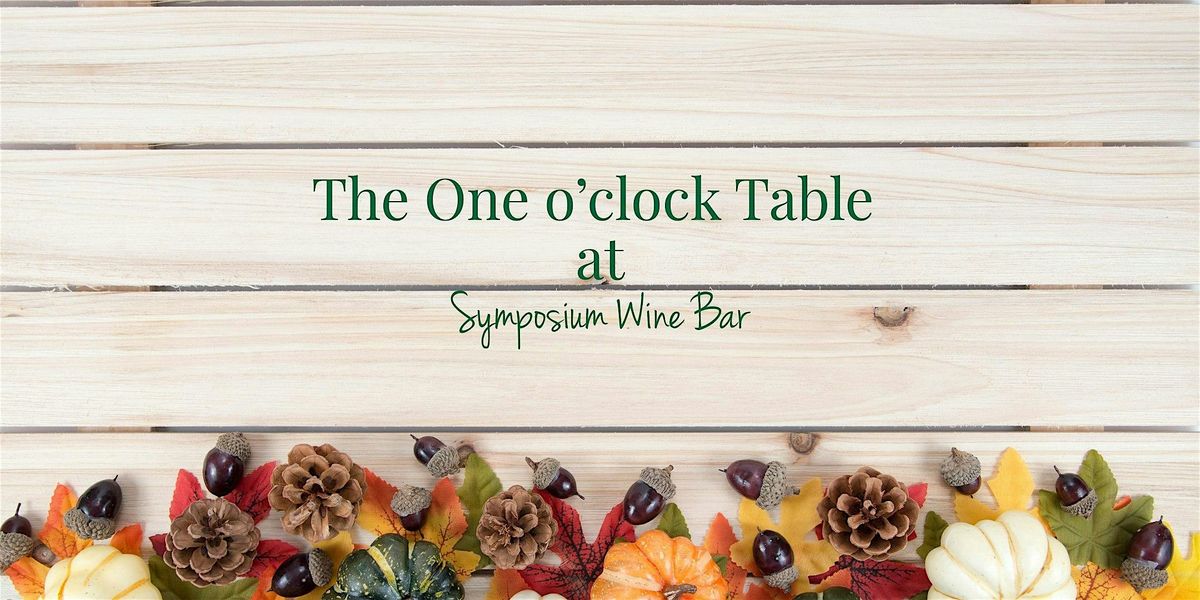 The One' O'Clock Table - Harvest meal and wine pairing