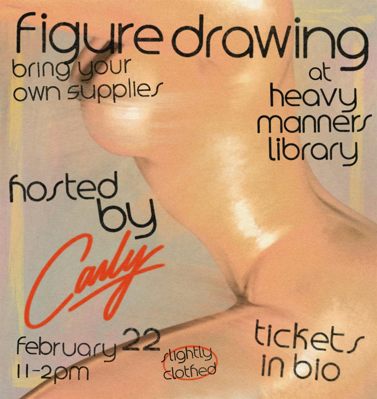 Clothed Figure Drawing at Heavy Manners w\/ Carly Jean Andrews (2\/22)