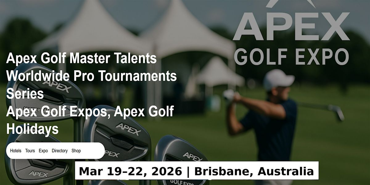 Golf Master Talents Apex Tours Global Fame & Prices in Brisbane, Australia