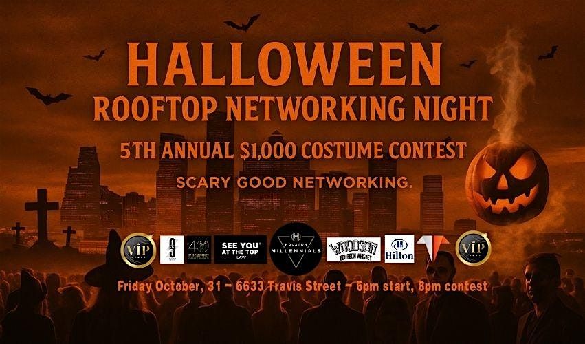 Halloween Rooftop Networking Night, 5th Annual $1000 Costume Contest!