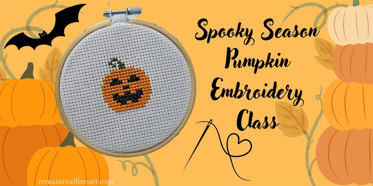 RemainReal Hosts: Spooky Season Pumpkin Embroidery Class!