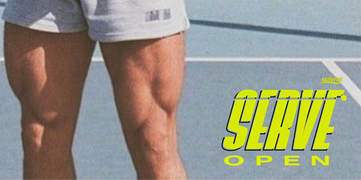 gayns presents: serve