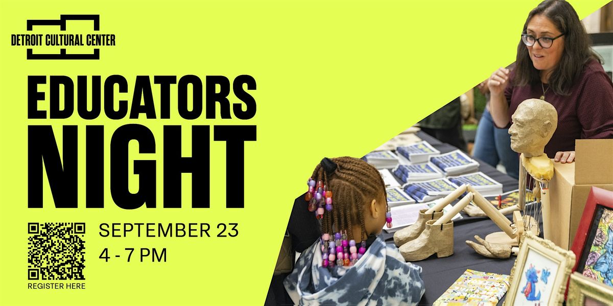 Educator's Night 2025 in Detroit's Cultural Center