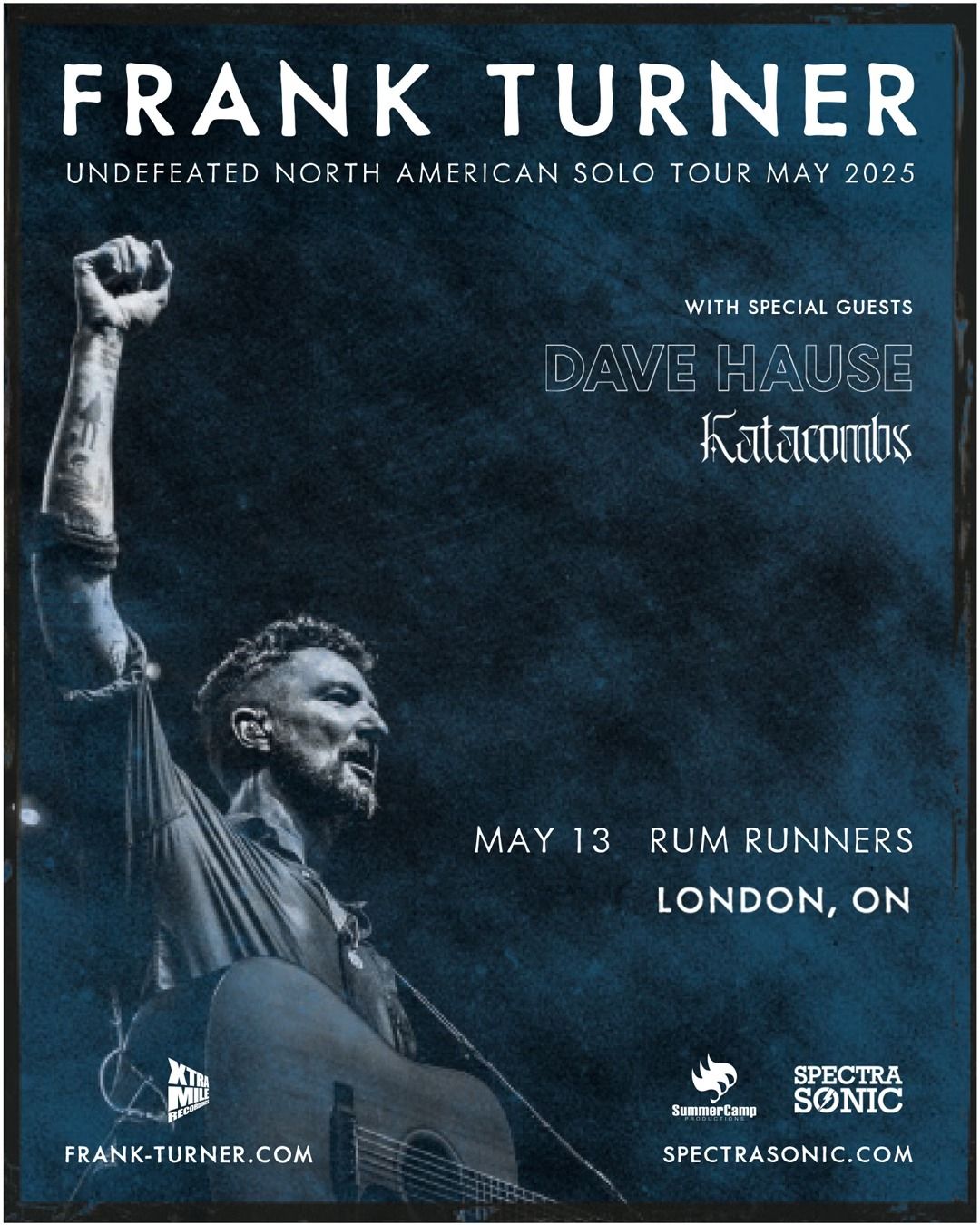 FRANK TURNER (solo) w\/ Dave Hause & Katacombs - May 13th @ Rum Runners