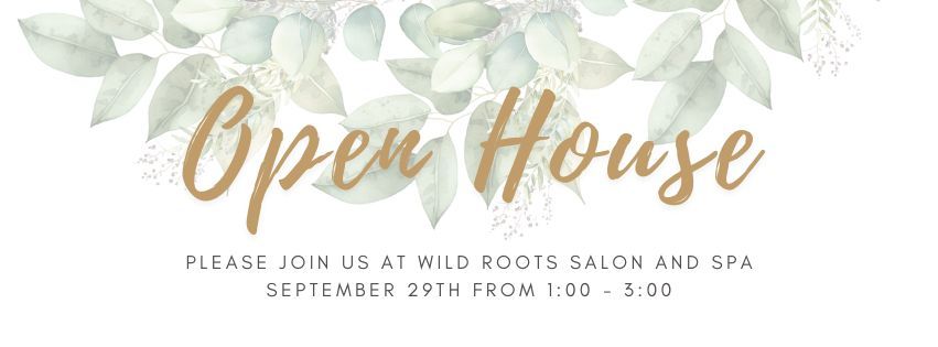 Wild Roots Salon & Spa Open House