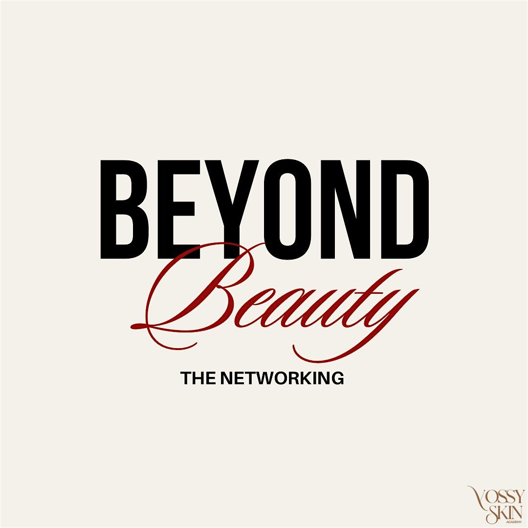 Beyond Beauty: The Networking