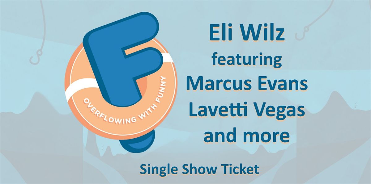 Floodwater:  A Storm Surge of Standup (Saturday, 8:00 - 9:00 PM)