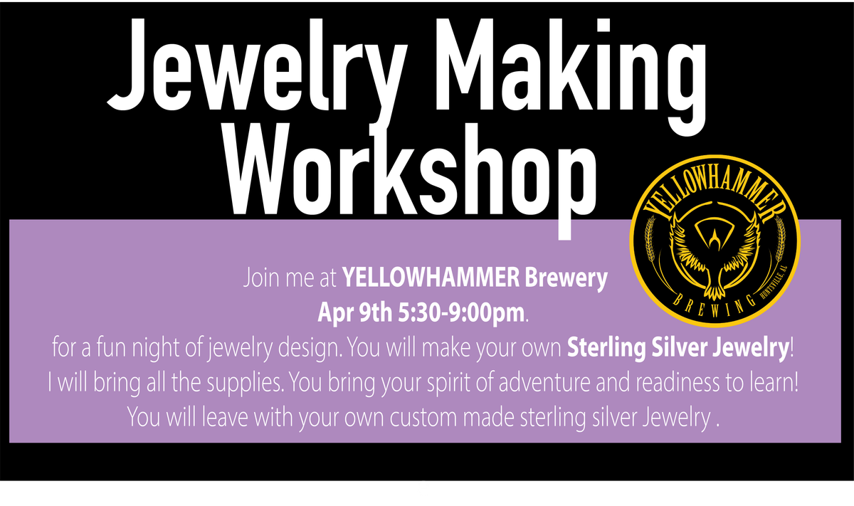 Jewelry Making Workshop @ Yellowhammer Brewing Apr 9th