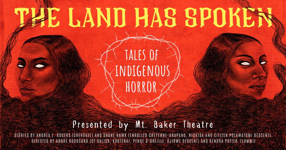 The Land Has Spoken: Tales of Indigenous Horror