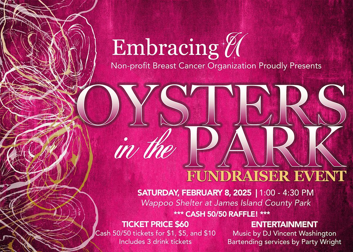 EMBRACING U  OYSTERS IN THE PARK BREAST CANCER FUNDRAISER EVENT