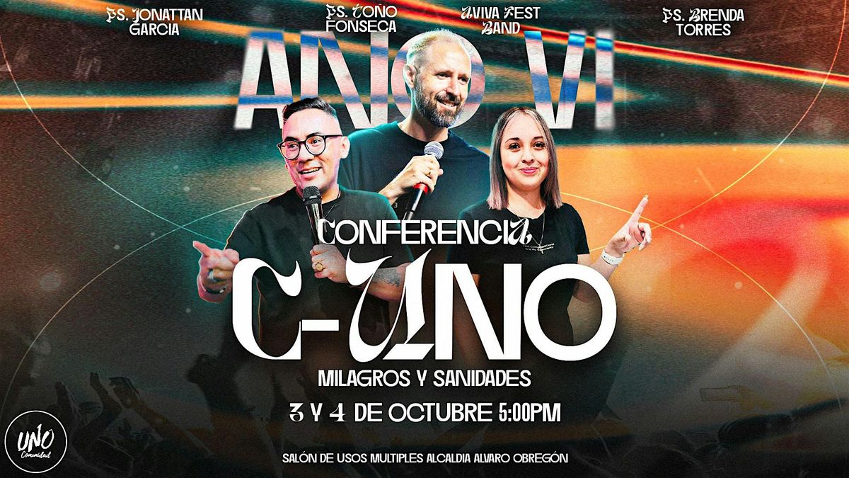 CONFERENCIA C - UNO, MILAGROS Y SANIDADES