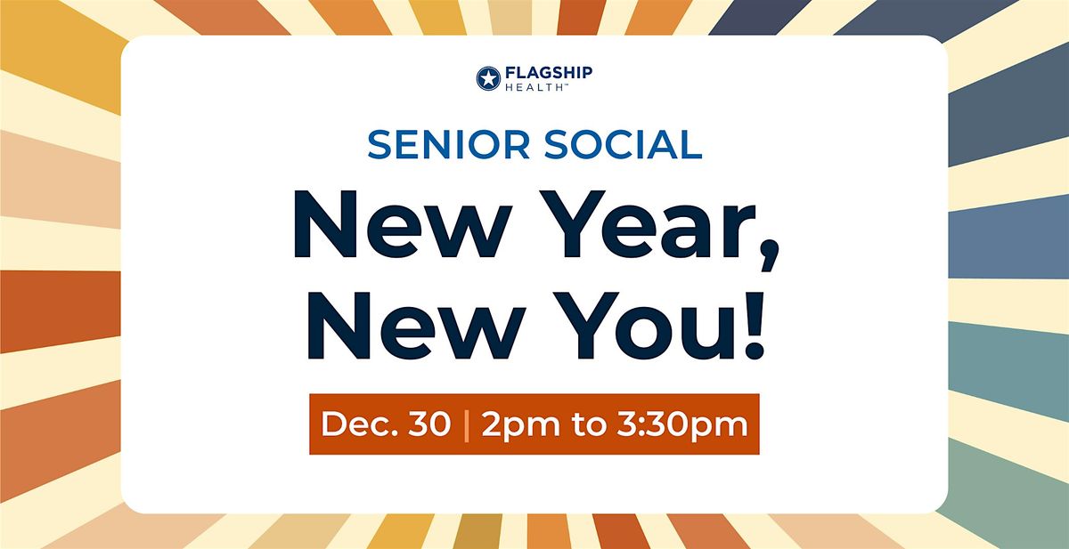 Senior Social: New Year, New You!