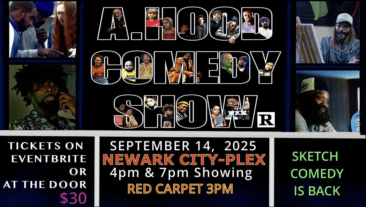 THE A. HOOD COMEDY SHOW