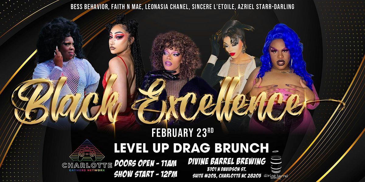 CGN Presents: Level Up Drag Brunch *BLACK EXCELLENCE EDITION!*