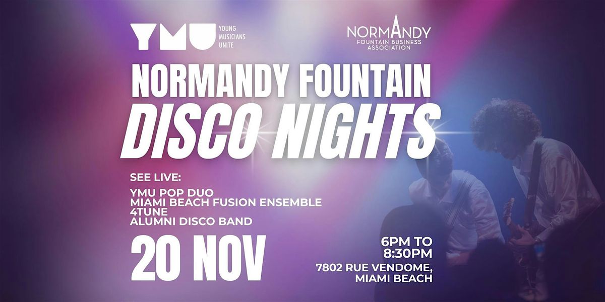 Nov 20 Disco Night at Normandy Fountain with Young Musicians Unite!