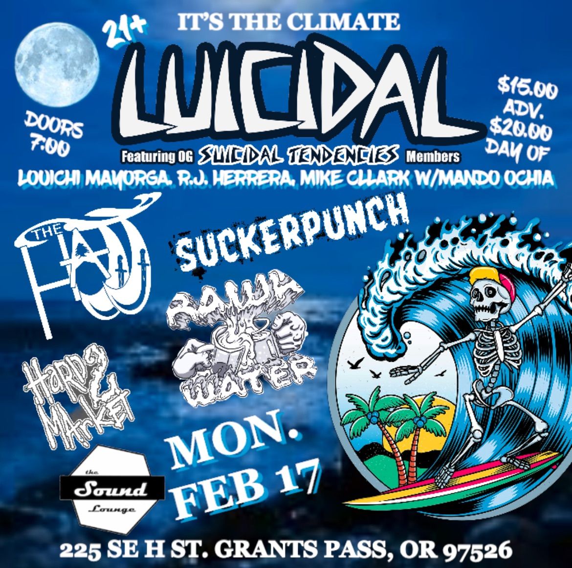 LUICIDAL, THE OG\u2019s of SUICIDAL w\/ The Hajj, SUCKERPUNCH, RAWK WATER, HARD 2 MARKET