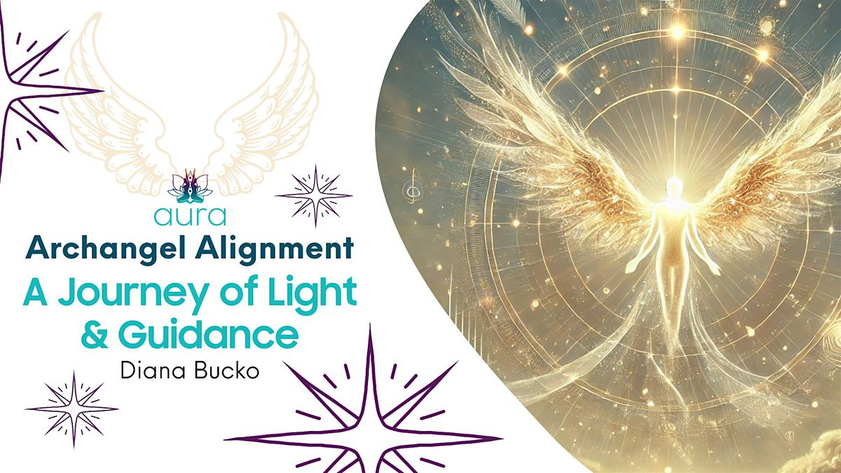Archangel Alignment: A Journey of Light & Guidance