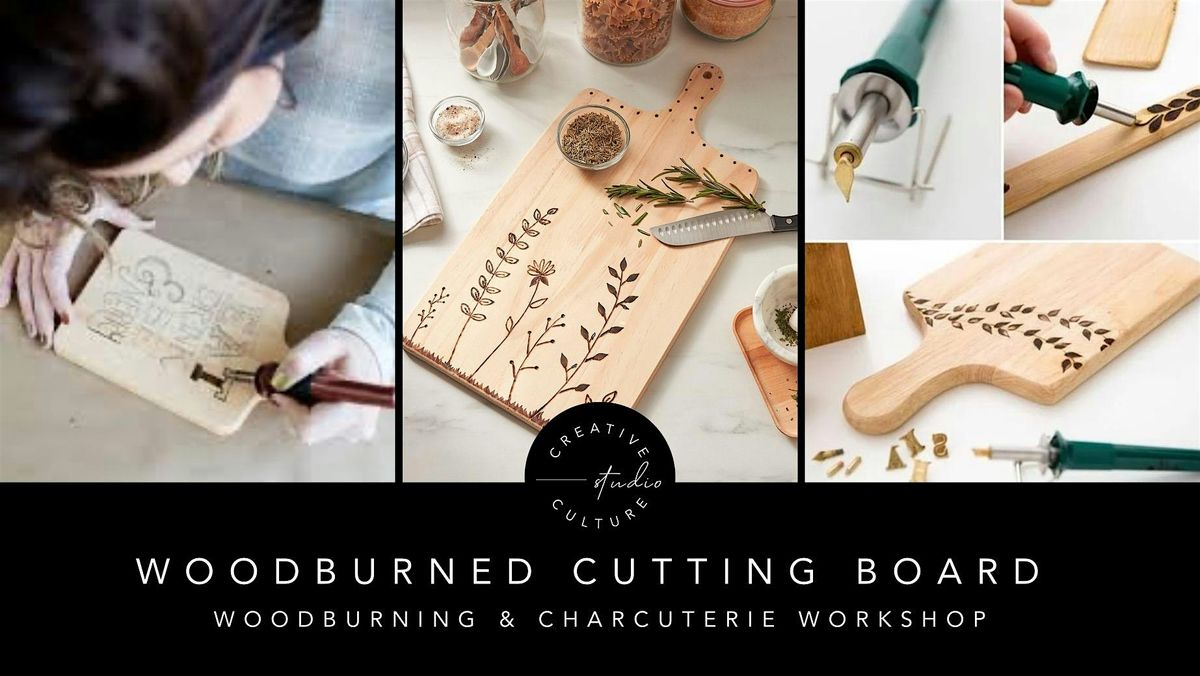 Woodburned Cutting Board Workshop | Creative Culture Westport