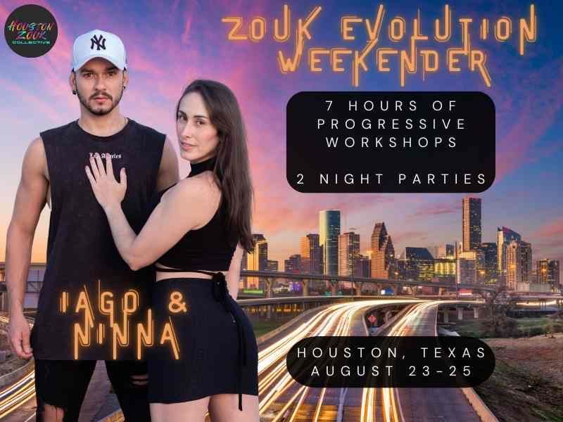 Zouk Evolution Weekender with Iago & Ninna - Houston