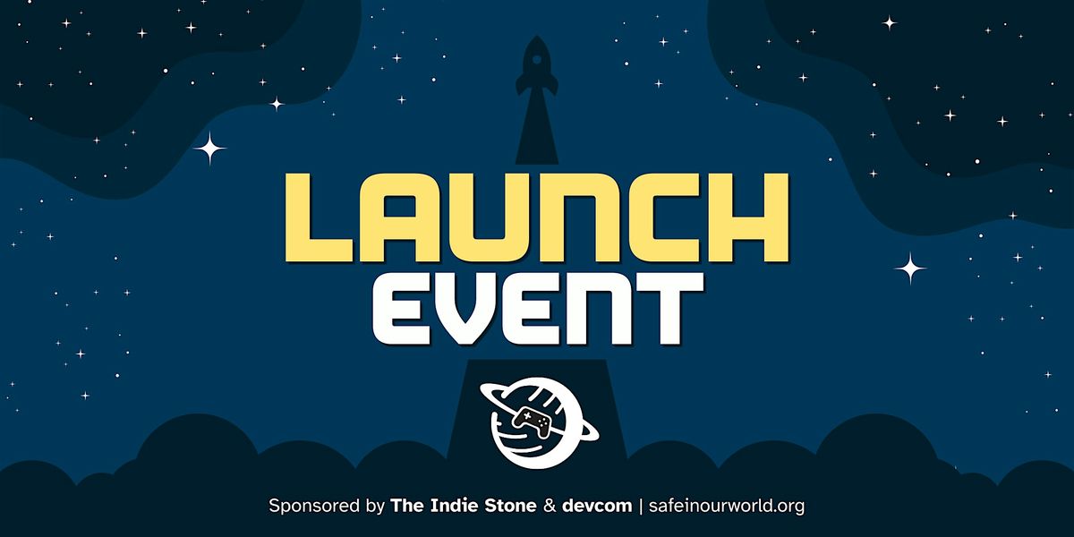 Safe In Our World Launch Event @ devcom