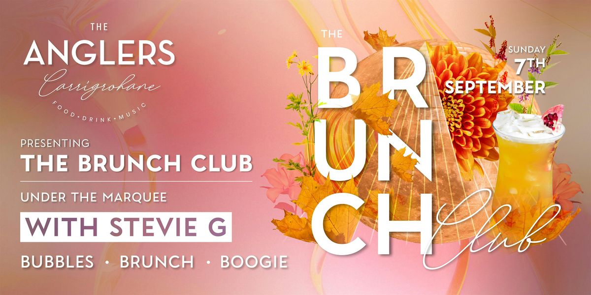 The Brunch Club : September Edition with Stevie G