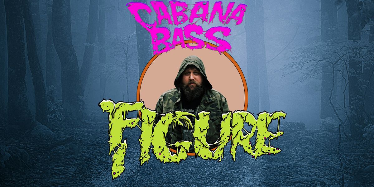 FIGURE: Night Of The Living Bass