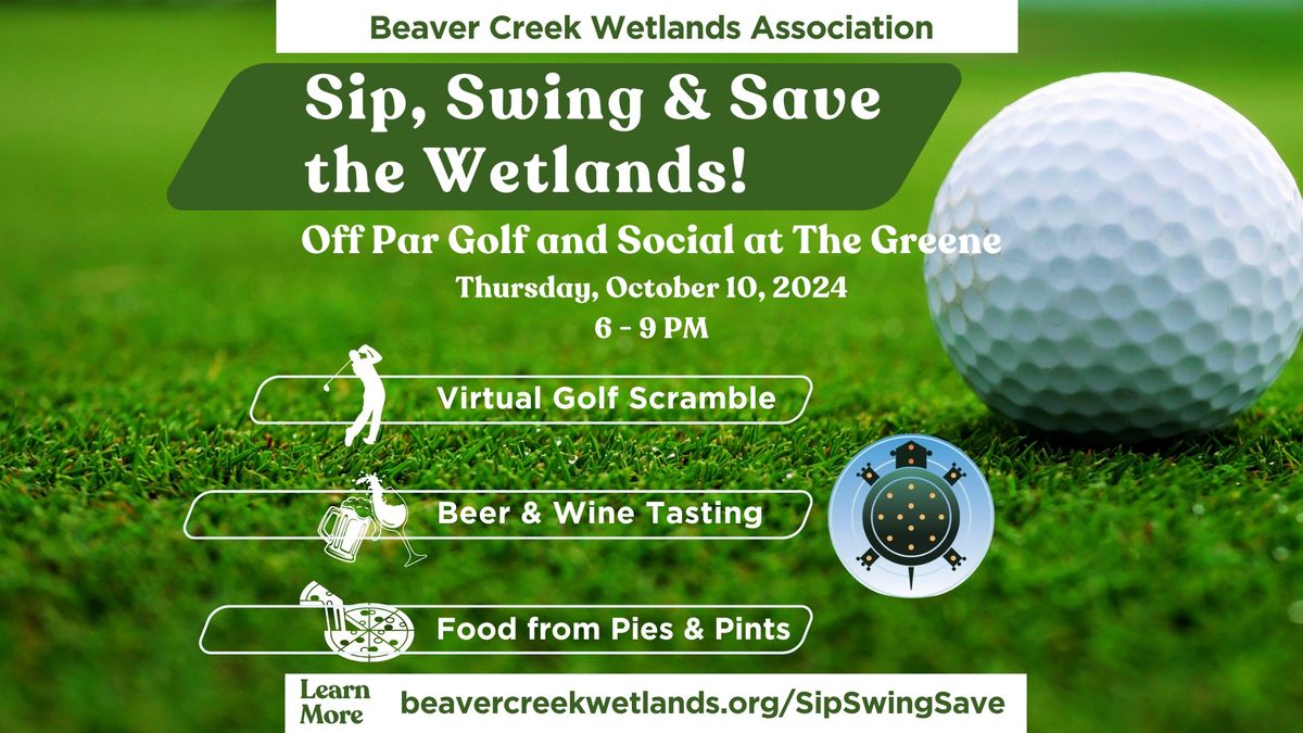 Sip, Swing, and Save the Wetlands